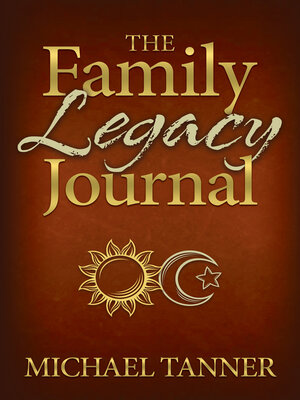 cover image of The Family Legacy Journal